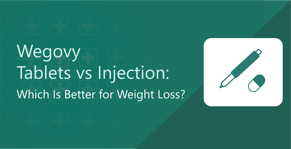wegovy-tablets-vs-injections